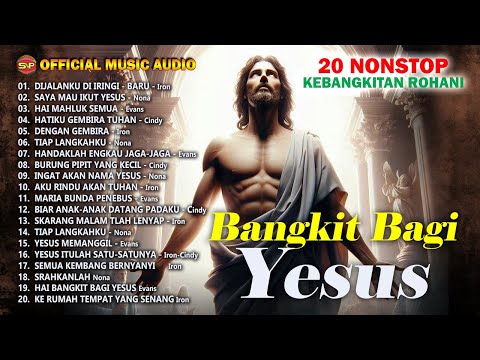 Album Rohani Nonsotp Terbaru 2024 - Bangkit Bagi Yesus | Pop Rohani (Official Music Audio)