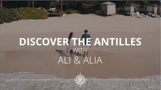 Ali & Alia discovering the Antilles on board MSC Preziosa