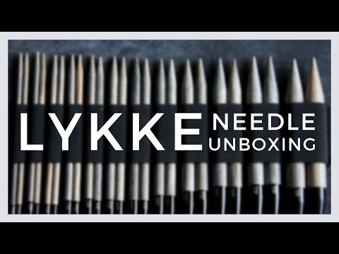 #LYKKE | Needle Kit Unboxing and General Chatter | Knitting Podcast #21