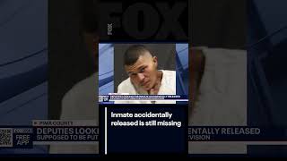 Arizona inmate who was accidentally released is still missing | FOX 10 Phoenix