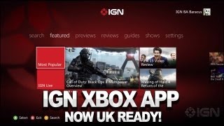 IGN Xbox App Now in the UK! - Video Walkthrough