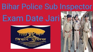 bihar police sub inspector SI exam date jari2023