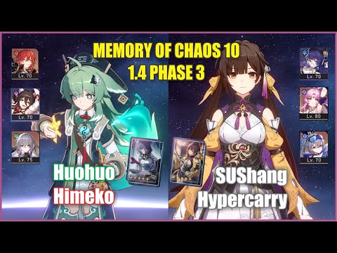 E1 Himeko Huohuo & E5 Sushang Memory of Chaos 10 | Honkai Star Rail 1.5