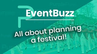 The EventBuzz podcast: How to plan a festival