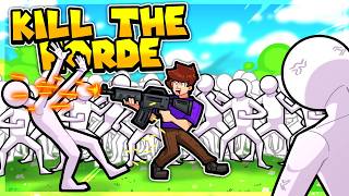 You must Kill The Horde