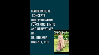Mathematical concepts , differentiation , functions , limits and derivatives