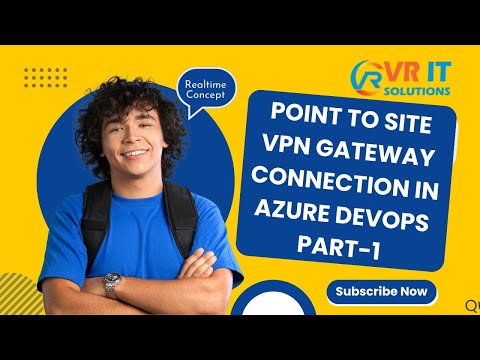 Point-to-Site VPN Gateway Connection in Azure – Part 1 | Step-by-Step Guide | VR IT SOLUTIONS