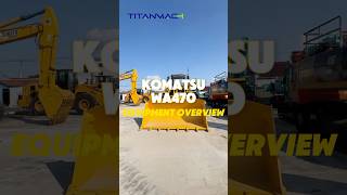 The Komatsu WA470 Is a True Workhorse! 💪 Full Machine Tour. #usedexcavator #komatsu