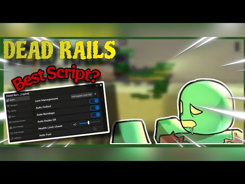 Dead Rails [Alpha] Script 1.2 [OP]