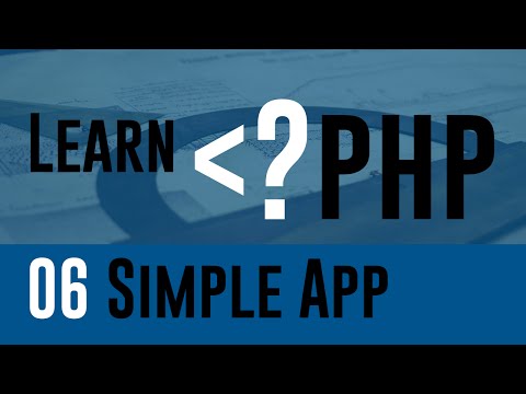 Learn PHP 06 - Simple App