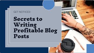 Creating High-Quality Content that Drives Profitable Blog Growth