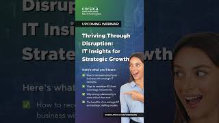 Last chance! Register for our webinar - Thriving Through Disruption: IT Insights for Strategic Growt