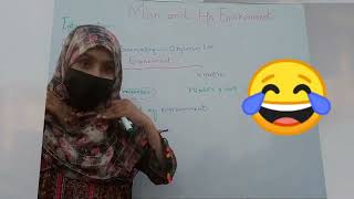class 10 biology ll Man and his environment.  ( Introduction) # supportive channel# class 10 biology