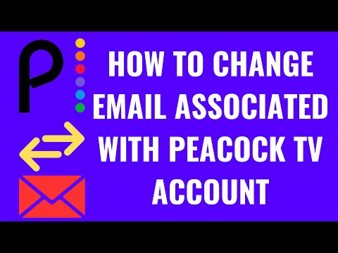 How to Change Email Associated with Peacock TV Account