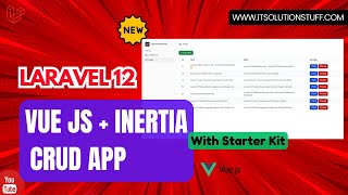 Laravel 12 Vue & Inertia CRUD with Starter Kit