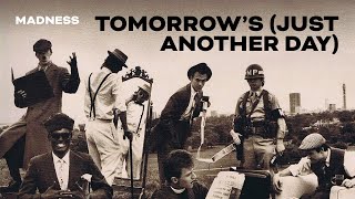 Madness - Tomorrow's (Just Another Day) [Official Audio]