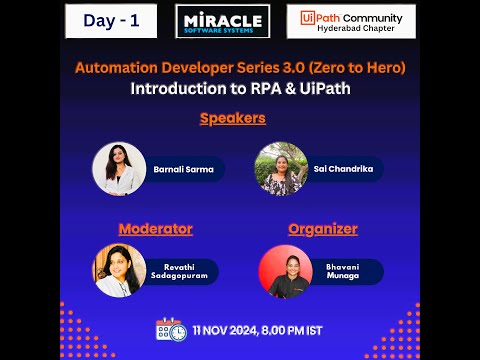 Automation Developer Series 3.0| Day 1 | Introduction to RPA & UiPath | Bhavani | Barnali| Chandrika