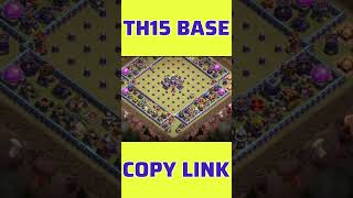 World Best! TH15 WAR BASE LINK | TH15 CWL BASE WITH LINK | TH15 BASE - CLASH OF CLANS