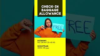 Scoot Airlines Check-in Baggage Allowance. Size, weight, number of bags.