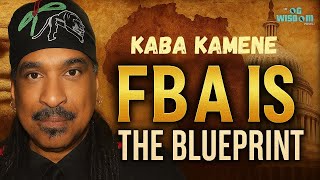 FBA: The Untold Truth About Black America'' w/ Kaba Hiawatha Kamene