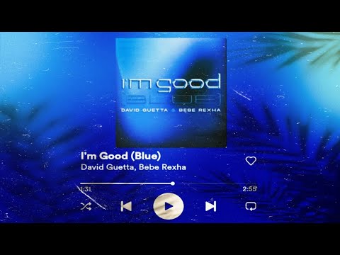 David Guetta & Bebe Rexha - I'm Good (Blue) (Lyric Video)