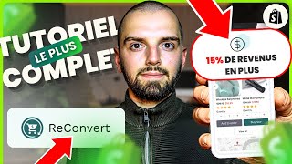 TUTORIEL RECONVERT SHOPIFY (+15% de panier moyen à coup sur)