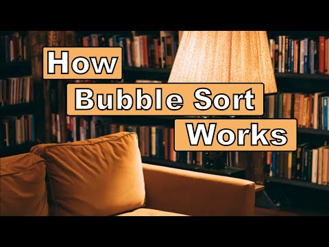 How Does Bubble Sort work?