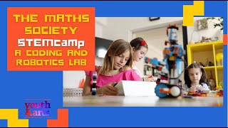 The Maths Society STEMcamp - Coding and Robotics Lab