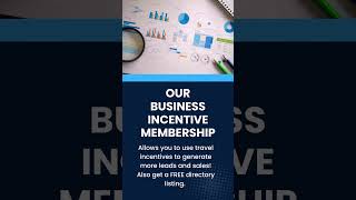 Boost your Sales and Leads For Your Business! Business Incentive Membership