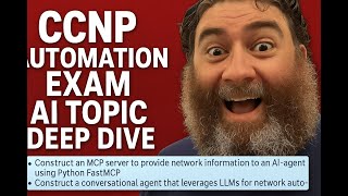 CCNP Automation Preparation   MCP and AI Agent Deep Dive