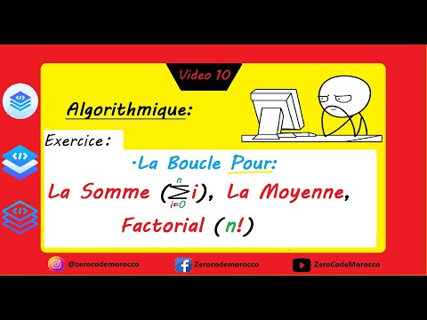 Algorithmique #13 : Somme & Moyenne & Factorial avec la boucle Pour [darija]