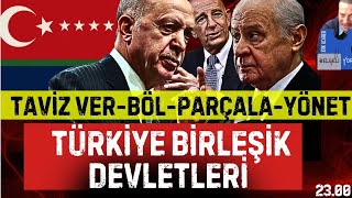 BİRLEŞİK TÜRKİYE DEVLETLERİ-Taviz ver-Böl-Parçala-Yönet #Haber