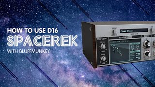 D16 SPACEREK - Learn How To Use it to get your sounds in a realistic space!