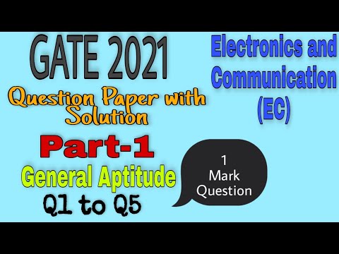 GATE 2021 | Electronics and Communication(EC) | General Aptitude Part-1 (Q1-Q5) | Detailed solution