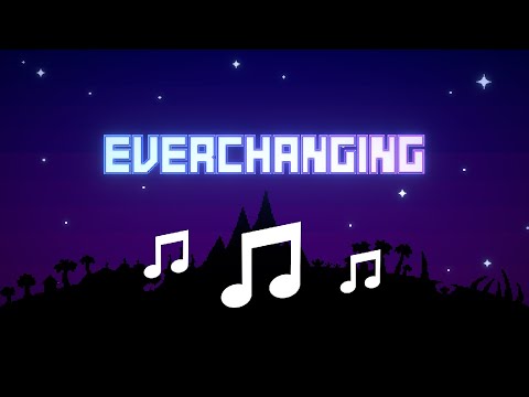 EVERCHANGING - Main Theme OST
