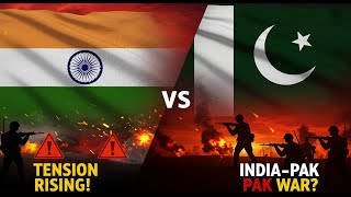 India-Pakistan Border Tension 2025 | Full Update on Pahalgam Attack & War Threat | GlobalAINews