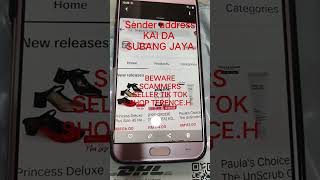 BEWARE OF SCAMMERS SELLER       #tiktokseller  #Terence.H shop. #sendershop KAI DA Subang jaya