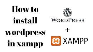How to install wordpress in xampp in hindi | Install WordPress on localhost
