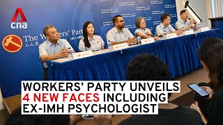 GE2025: Workers' Party introduces 4 new faces, including IMH senior psychologist