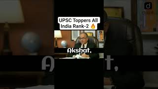 UPSC Toppers All India Rank-2🔥 II UPSC Interview #shorts #viral #ias