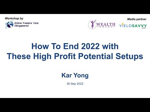 How to End 2022 with These High Profit Potential Setups - Kar Yong