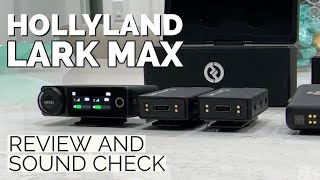 Hollyland Lark Max Wireless Lavalier Microphone System Review