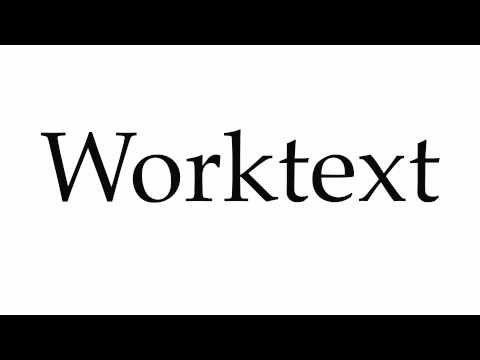 How to Pronounce Worktext