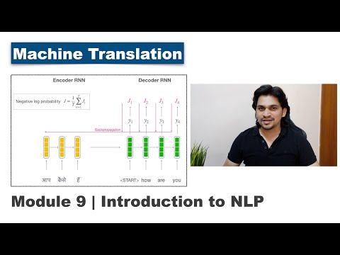 Machine Translation basics for Natural Language Processing | Module 9 - Intro to NLP