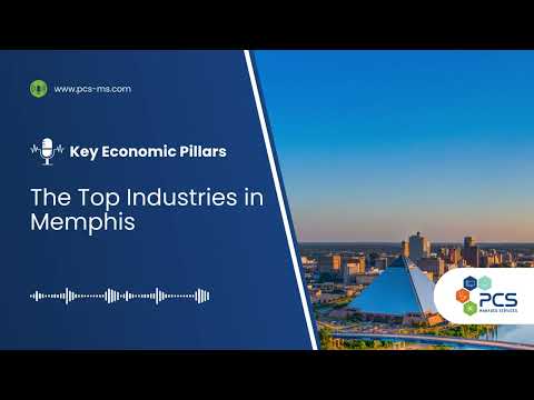 Key Economic Pillars: The Top Industries in Memphis