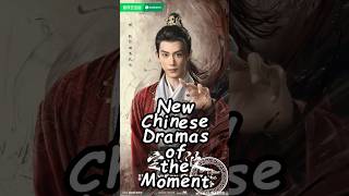New Chinese Dramas of the Moment.  #wuxiadrama #cdrama2025 #chinesedrama #cdrama