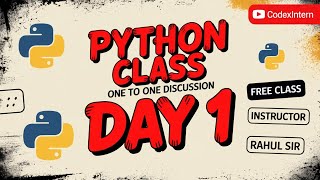 One to One discussion for Free Python Classes | Instructed by Rahul Sir | CODEXINTERN
