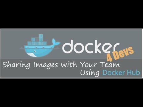 Sharing Docker Images (How to Push and Pull a Docker Image from Docker Hub)