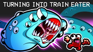 I Turned Into The Train Eater