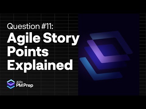 PMP Exam Practice Question Breakdown #11: Agile Story Points Explained